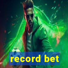 record bet